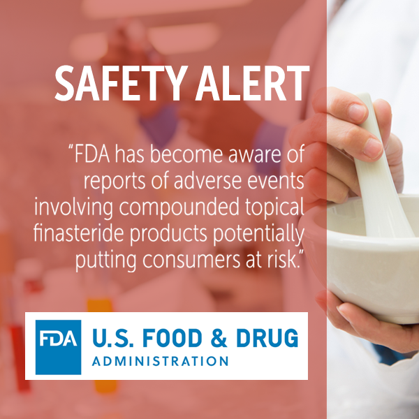 FDA Issues Safety Alert for Compounded Topical Finasteride Products #PostFinasterideSyndrome rb.gy/cxkxhb