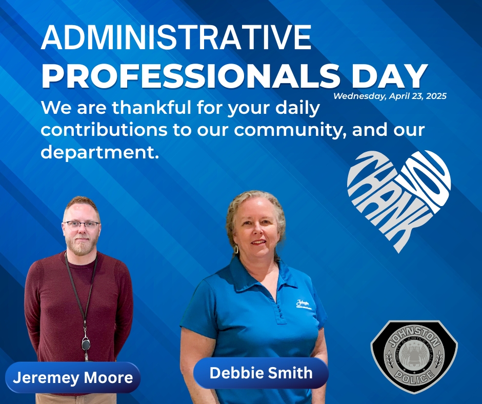 A day for an administrative professional is full of surprises, especially for Jeremey and Debbie at the JPD. They handle unexpected situations with great flexibility. Happy #AdminProfessionalsDay! We appreciate everything you contribute to our department and community.