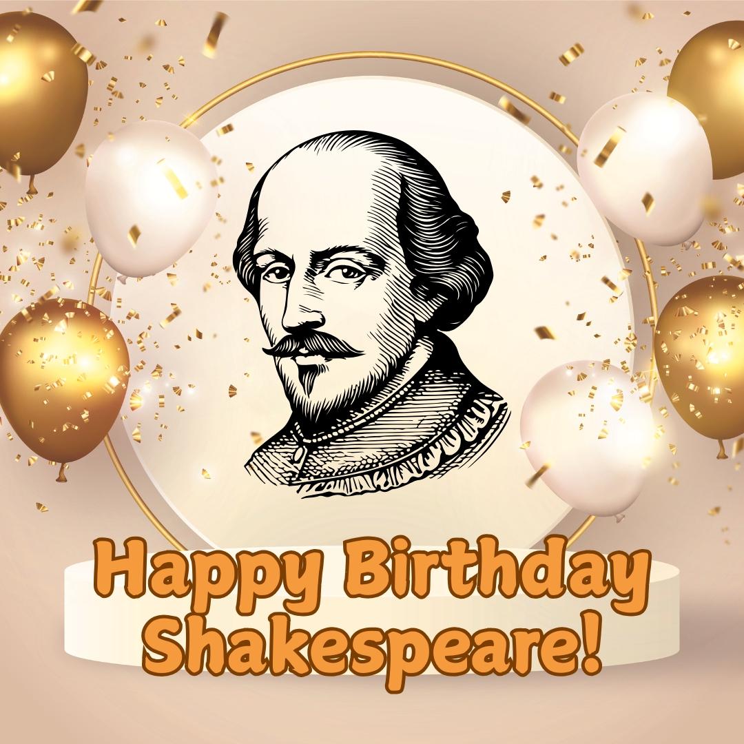 Happy birthday Shakespeare! If Shakespeare were around today, he would be 462 years old. That really puts into perspective how relevant and important his texts still are! 

#Shakespeare #WilliamShakespeare #Birthday