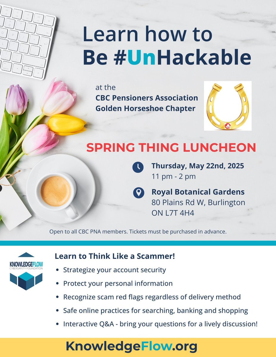 KnowledgeFlow Cybersafety Foundation (@notonmyinternet) on Twitter photo 🌸 CBC Pensioners Association Members Only – contact the Golden Horseshoe Chapter to purchase tickets.
👥 Book us for your own event: contact@knowledgeflow.org
We teach everyone How to Be #UnHackable – all ages, all tech levels.
#CyberSafety #SeniorsOnline #DigitalLiteracy 🌸 CBC Pensioners Association Members Only – contact the Golden Horseshoe Chapter to purchase tickets.
👥 Book us for your own event: contact@knowledgeflow.org
We teach everyone How to Be #UnHackable – all ages, all tech levels.
#CyberSafety #SeniorsOnline #DigitalLiteracy