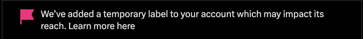 found_image's tweet image. Just got a notification that says: We’ve added a temporary label to your account, which may impact its reach. Learn more here...hahaha I thought this was the FREE SPEECH platform??? Guess that's only the case if your speech aligns with their narrative. Destroy the discourse....