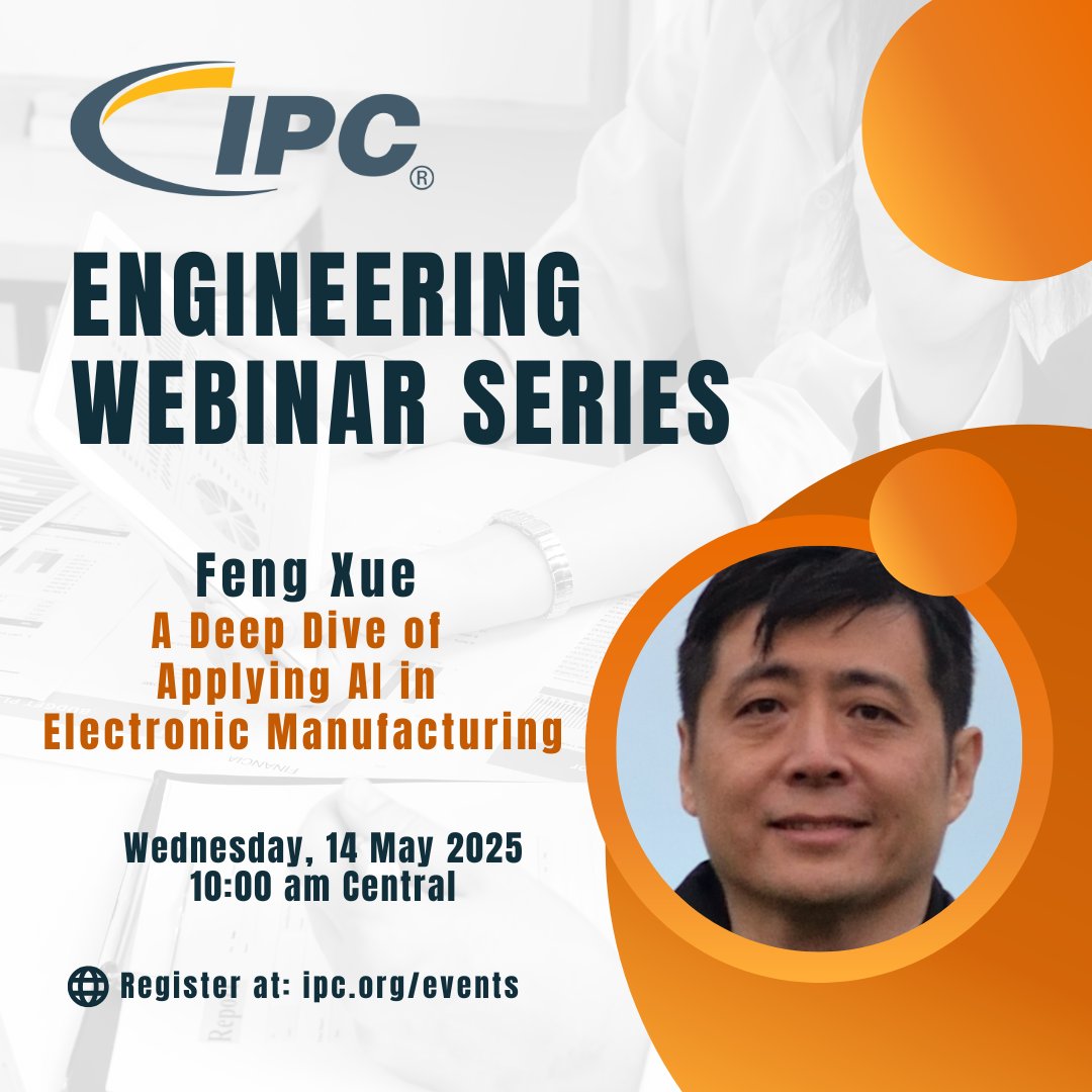 GlobalElecAssn's tweet image. 🔍 Upcoming IPC Engineering Webinar

Join us for a deep dive into the future of electronics manufacturing with Feng Xue as he explores the power of AI in Electronic Manufacturing. 

🗓️ Wednesday, May 14, 2025
🕙 10:00 AM Central Time
🌐 Register now at hubs.li/Q03jxqxf0