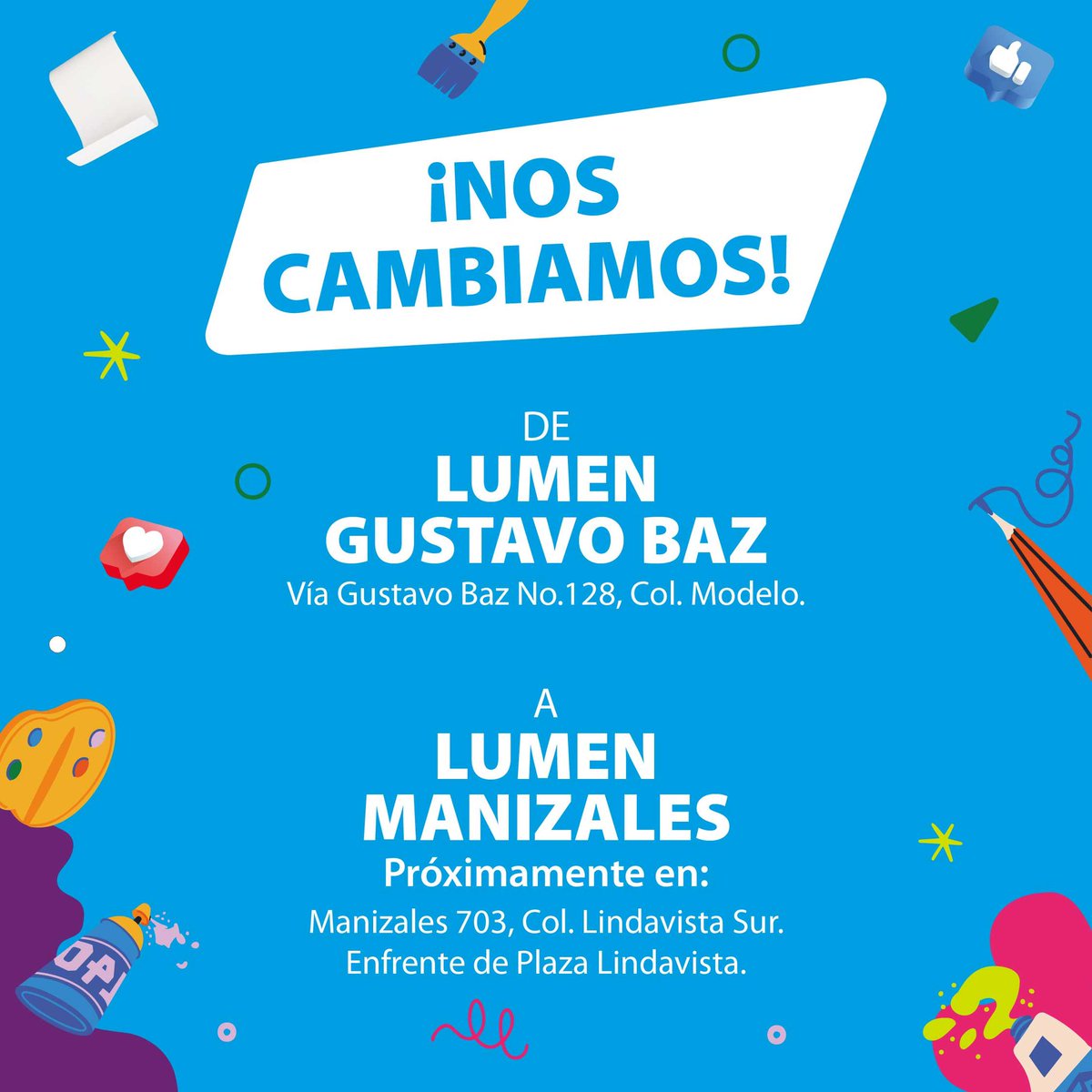 🚨¡Nos cambiamos de ubicación!✨

De Gustavo Baz a MANIZALES 

Muy pronto podrás visitarnos en nuestra nueva sucursal 👉LUMEN MANIZALES ubicada en Manizales 703, Col. Lindavista.
¡Estamos preparando todo para recibirte como te mereces!

Mientras tanto, puedes encontrarnos en:
📍