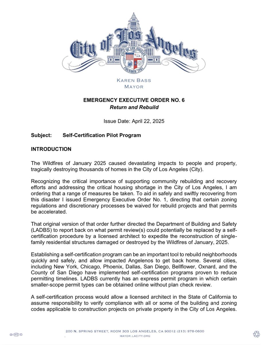 Mayor drops Exec Order 6, establishing a pilot program for some self-certification on fire rebuilds. Lots of complication to self-cert, but giving it a try is a good idea to respond to crisis. Kudos to Mayor Bass.