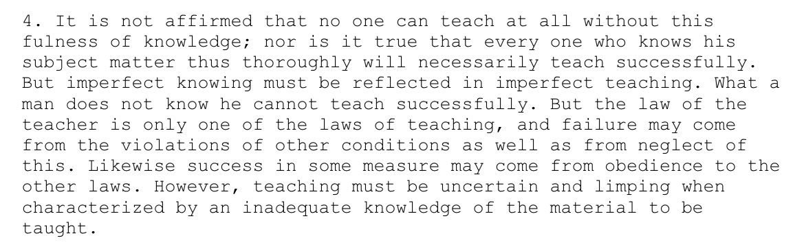 On subject knowledge: ‘teaching must be uncertain and limping when characterised by an inadequate knowledge of the material to be taught’