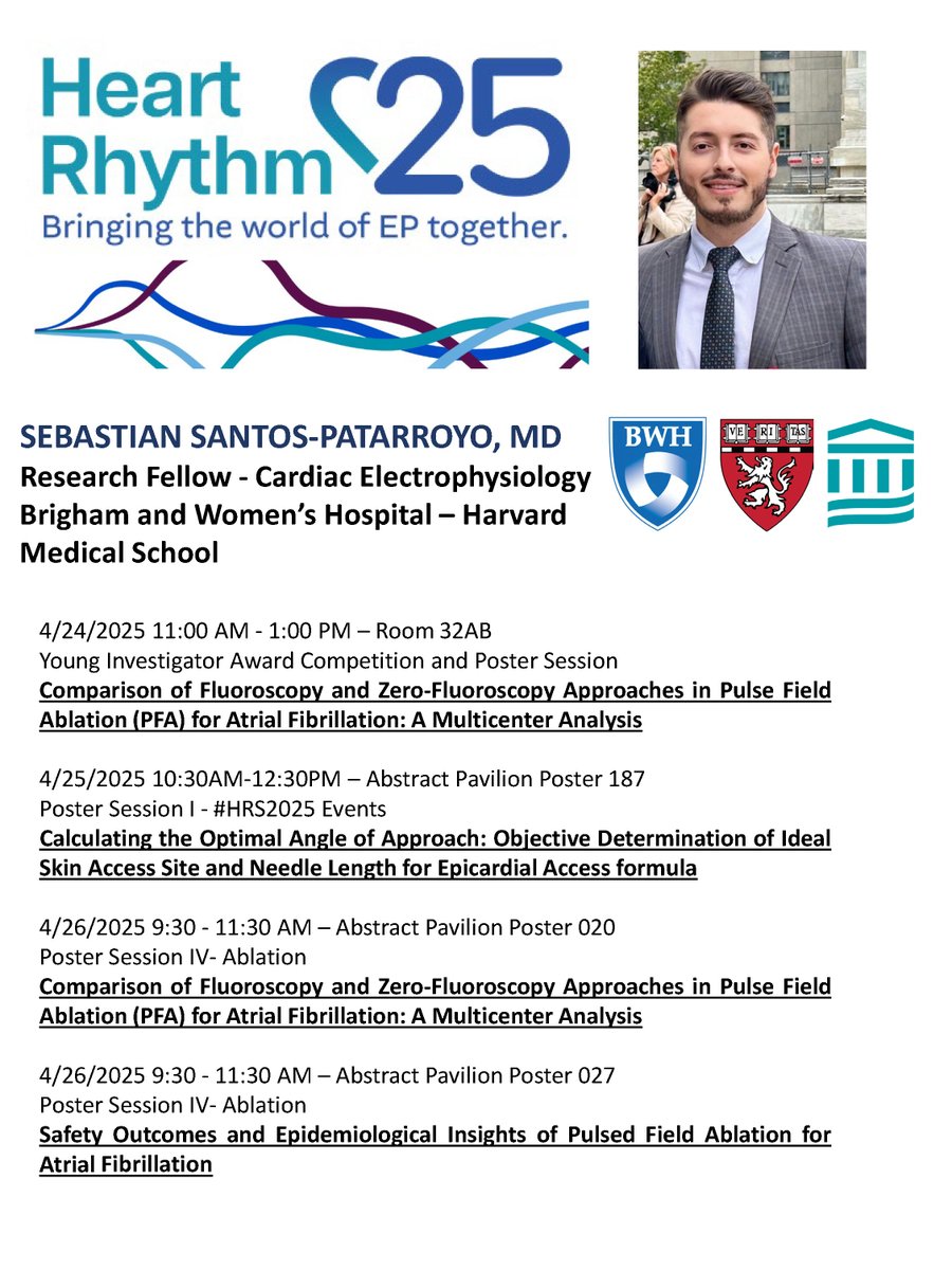 Representing Brigham and Harvard, Sebastian Santos-Patarroyo, MD brings four presentations to #HRS2025—including a Young Investigator Award finalist on zero-fluoro PFA for AF.
He also shares new insights on epicardial access and PFA safety outcomes.
#HeartRhythm25 #FellowsInEP