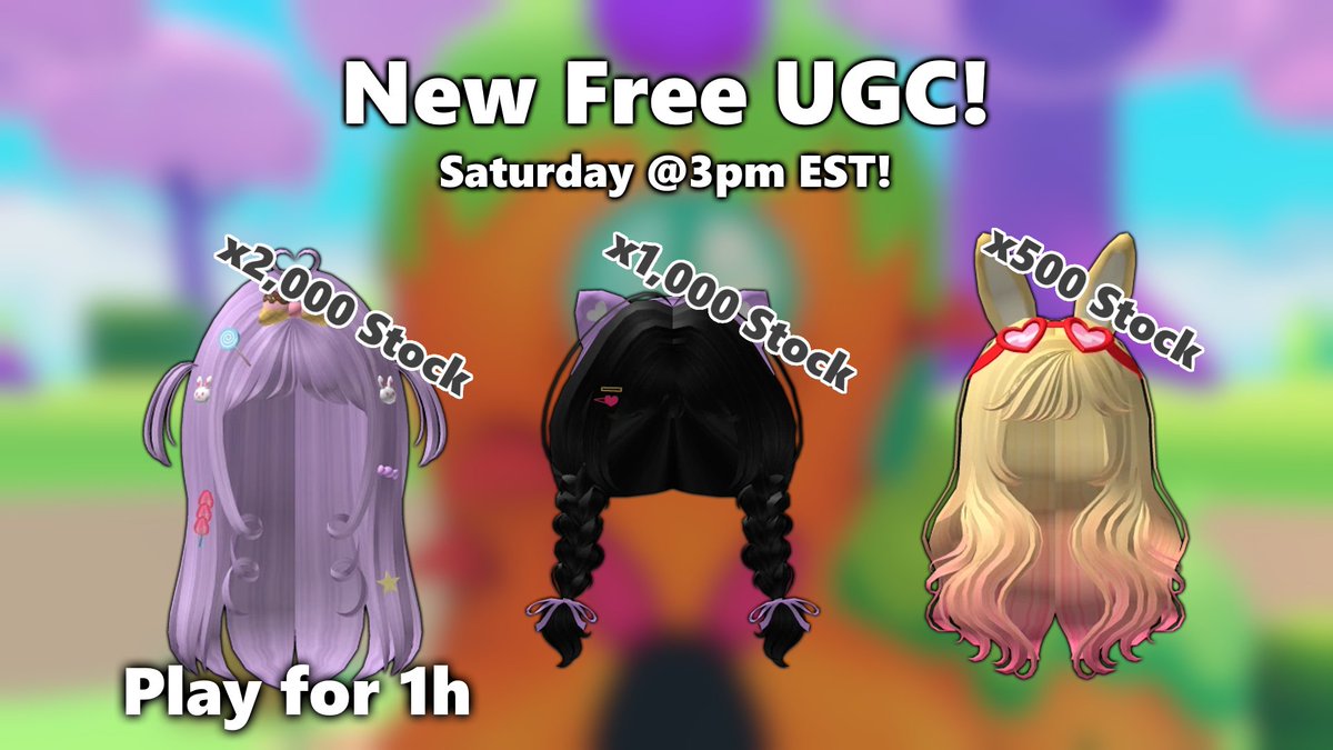 #Rainbocorns Free UGC Drop Saturday at 3pm EST!
- 💝 Curly Violet Cute Candy Sweetheart Street Hair [2,000 Stock]
- 🐈 Kittycorn Black Pigtails w/Cat Ears &amp; Ribbons Hair [1,000 Stock]
- 👩‍🦰 Long Wavy Heart Eyes Yellow Pink Gradient Hair [500 Stock]

#RobloxDev #ROBLOX #RobloxUGC