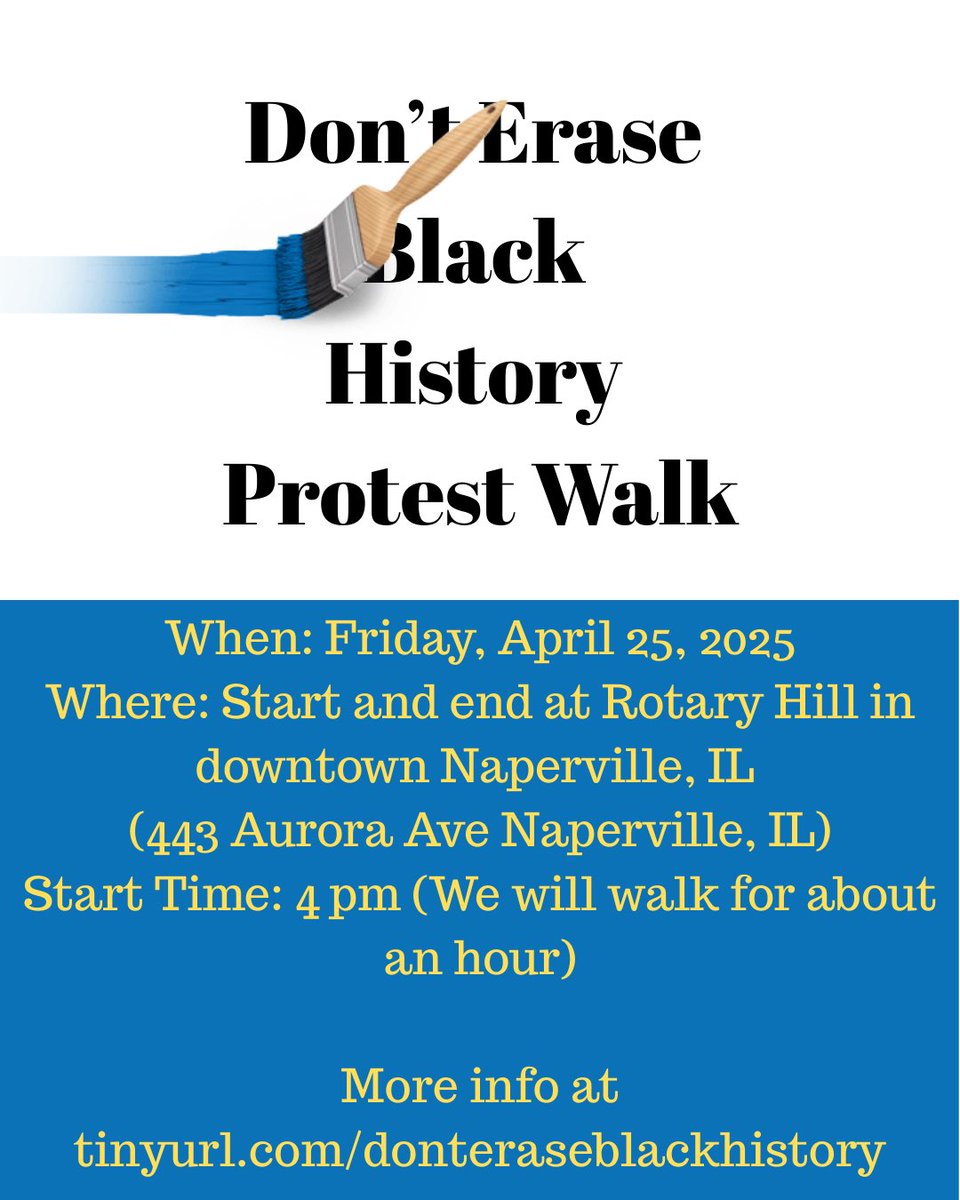 My heart has been aching since March 27 when an executive order came out.  This is my way of doing something about it. I would like to invite you to a Don’t Erase Black History Protest Walk in Naperville. Would you join me? 
tinyurl.com/donteraseblack…