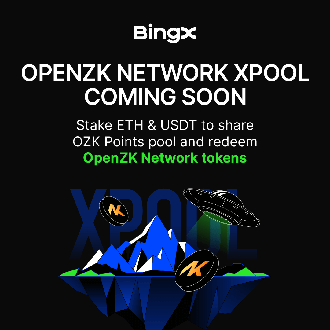 BingXOfficial's tweet photo. Rollups that roll in rewards🔥

Stake ETH or USDT into Xpool, farm OZK Points, and claim your slice of 4.5M $OZK. @OpenZkNetwork

New to BingX? Snag a 100 USDT bonus. Only from Apr 24–29.

Announcement: https://t.co/QmOGCq6eS5
Xpool Page: https://t.co/EjqUwR1nlx https://t.co/hx45oIl5jt