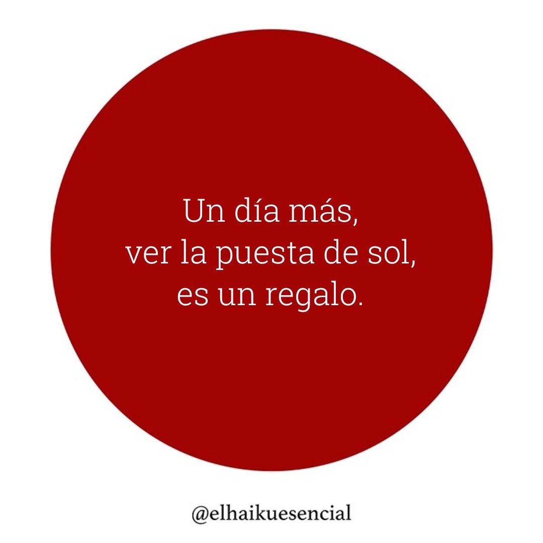 elhaikuesencial's tweet photo. Un día más,
ver la puesta de sol,
es un regalo.
#haïku #haiku #haikucommunity #haikujam #haikuaday #haijines #poetry #poesia #poem #poema #micropoem #poemacorto #writers #poetson #japanesepoem #Japan #poemajaponés #japaneseart #artejapones #haikuenespañol #Madrid #versos https://t.co/PTyMeCvY6O