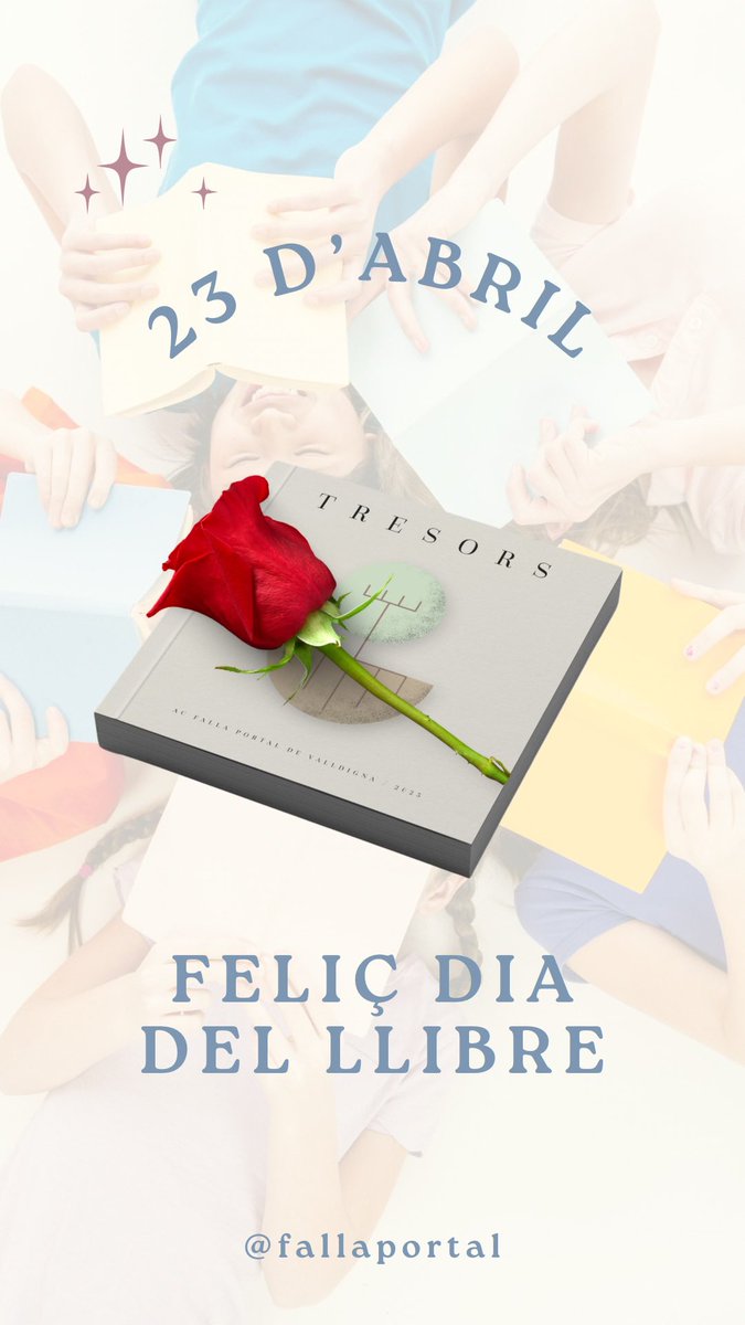 FallaPortal's tweet image. Feliç Dia del LLIBRE 📚📖!