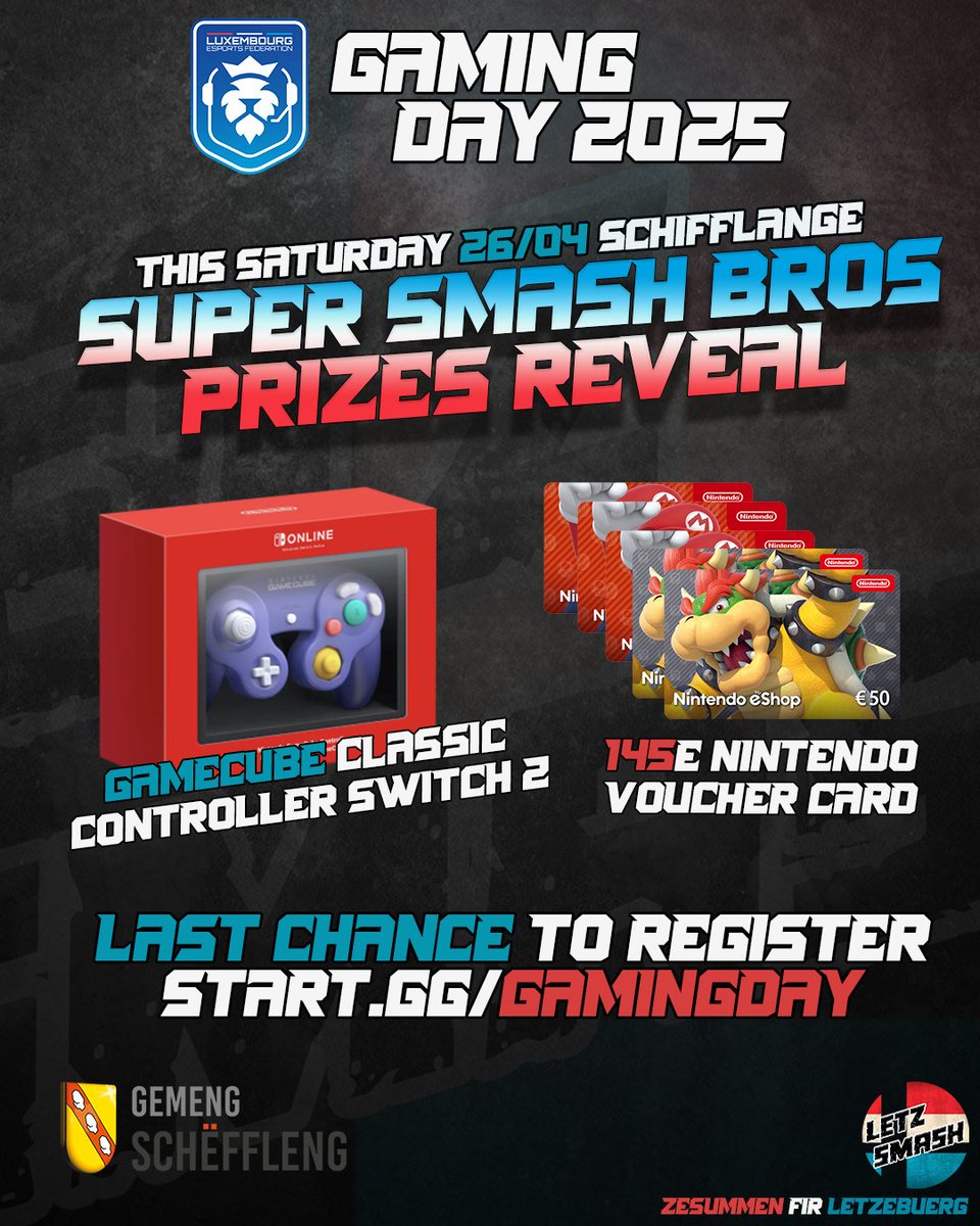 Letz Smash ๐ฑ๐บ (@letzsmash_ssb) on Twitter photo ๐ฃGaming Day 2025
๐ฐPrizes Reveal๐
๐145โฌ Nintendo Card
๐New Gamecube Controller Switch 2๐คฉ
& still, free participation!๐ธ
โผ๏ธLast Chance to register, too late is too late๐ฅฒ
๐start.gg/gamingday
๐This tournament count as official for the Top50 ranking ๐ฑ๐บ
๐ค<a href="/lesf_lu/">Luxembourg Esports Federation</a> ๐ฃGaming Day 2025
๐ฐPrizes Reveal๐
๐145โฌ Nintendo Card
๐New Gamecube Controller Switch 2๐คฉ
& still, free participation!๐ธ
โผ๏ธLast Chance to register, too late is too late๐ฅฒ
๐start.gg/gamingday
๐This tournament count as official for the Top50 ranking ๐ฑ๐บ
๐ค<a href="/lesf_lu/">Luxembourg Esports Federation</a>
