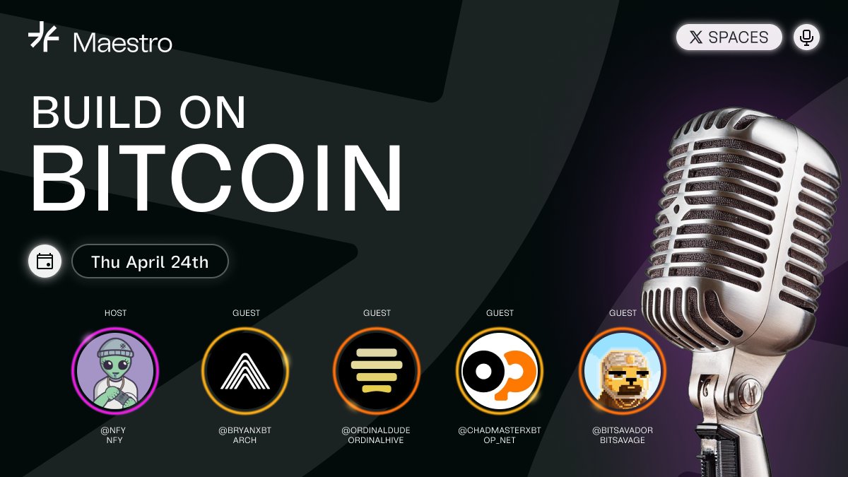 Maestro (@gomaestroorg) on Twitter photo 🛠 Build on Bitcoin: Dev Frontier
Join us Thursday at 10am PST for a special edition of our Build on Bitcoin series.
We’re bringing together top builders pushing the limits of Bitcoin dev:
🎙 @bitsavador from BitSavage
🎙 @bryanxbt from <a href="/ArchNtwrk/">Arch Network</a>
🎙 @Ordinaldude founder of 🛠 Build on Bitcoin: Dev Frontier
Join us Thursday at 10am PST for a special edition of our Build on Bitcoin series.
We’re bringing together top builders pushing the limits of Bitcoin dev:
🎙 @bitsavador from BitSavage
🎙 @bryanxbt from <a href="/ArchNtwrk/">Arch Network</a>
🎙 @Ordinaldude founder of