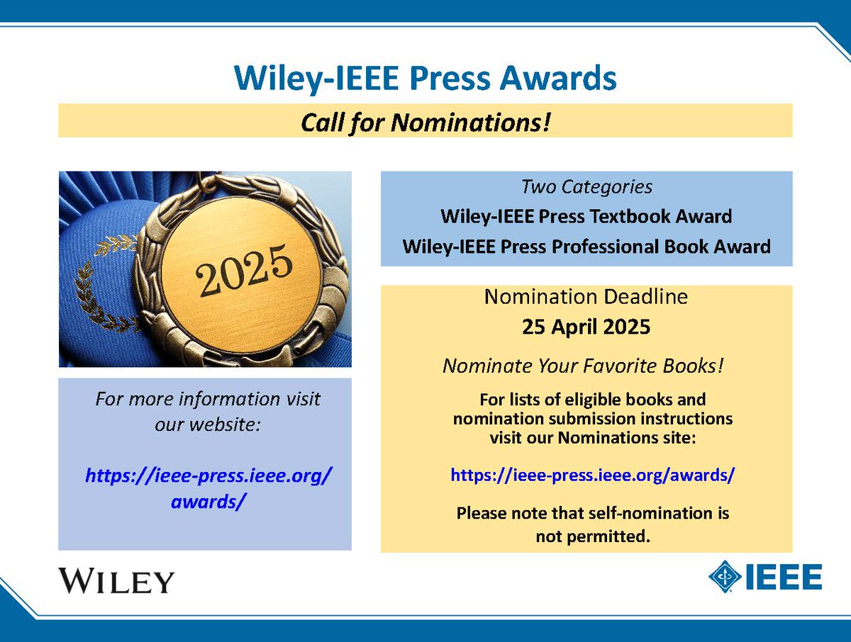 Last chance to nominate a book for the 2025 Wiley-IEEE Press Awards! Deadline is this Friday 25 April. To learn more about the awards, view lists of eligible books, and  submit a nomination, visit our website: ieee-press.ieee.org/awards/ 
#bookawards #ieee #engineering #nominations