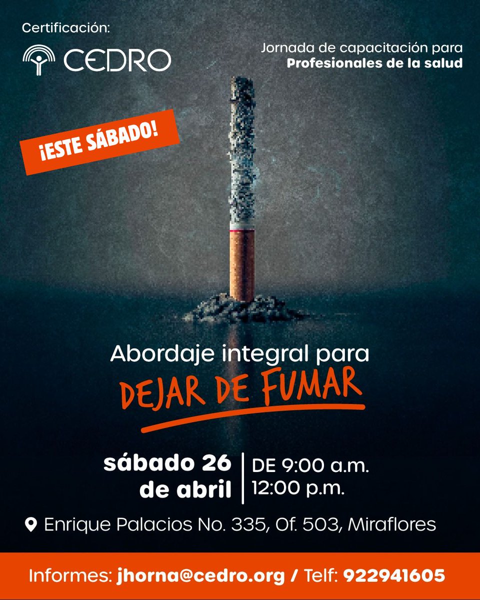 ¡Atención, médicos! 🌟 Este sábado, mejora tus habilidades para ayudar a tus pacientes a dejar de fumar. Capacitación CEDRO. 🗓 26/04, 9:00-12:00 am. 📍 Miraflores. Inscríbete: jhorna@cedro.org.pe 🚭✨