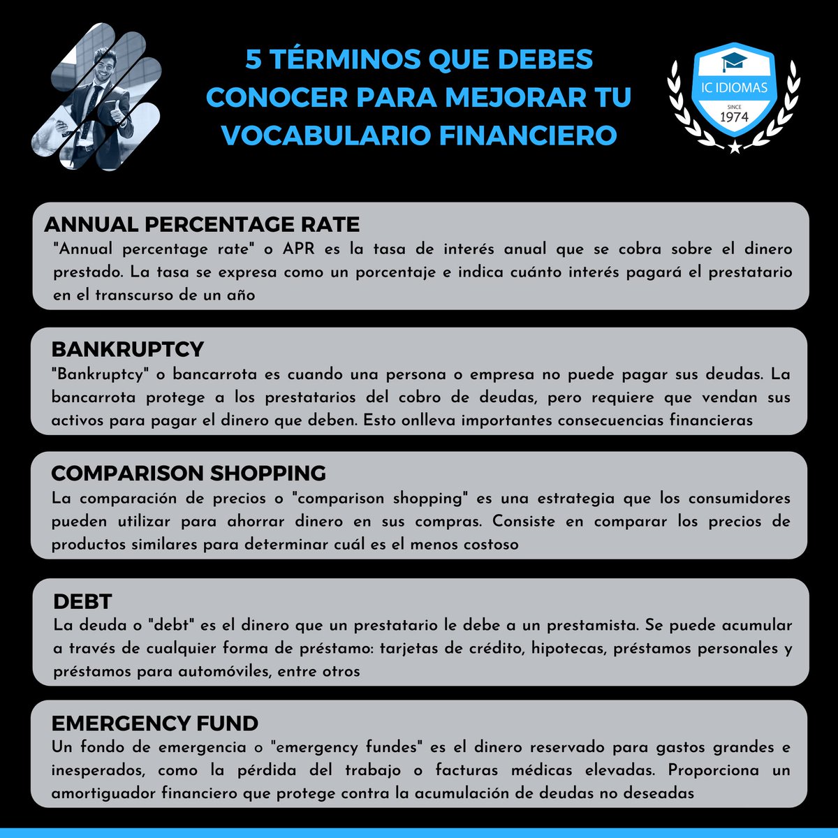 IC_idiomas's tweet photo. ¿Quieres mejorar tu inglés financiero? 
Estos 5 términos son clave:

• APR
• Bankruptcy
• Comparison Shopping
• Debt
• Emergency Fund

Domina el vocabulario que te ayudará a tomar mejores decisiones. 
#InglésFinanciero #ICIdiomas https://t.co/KmEaO6kvnu