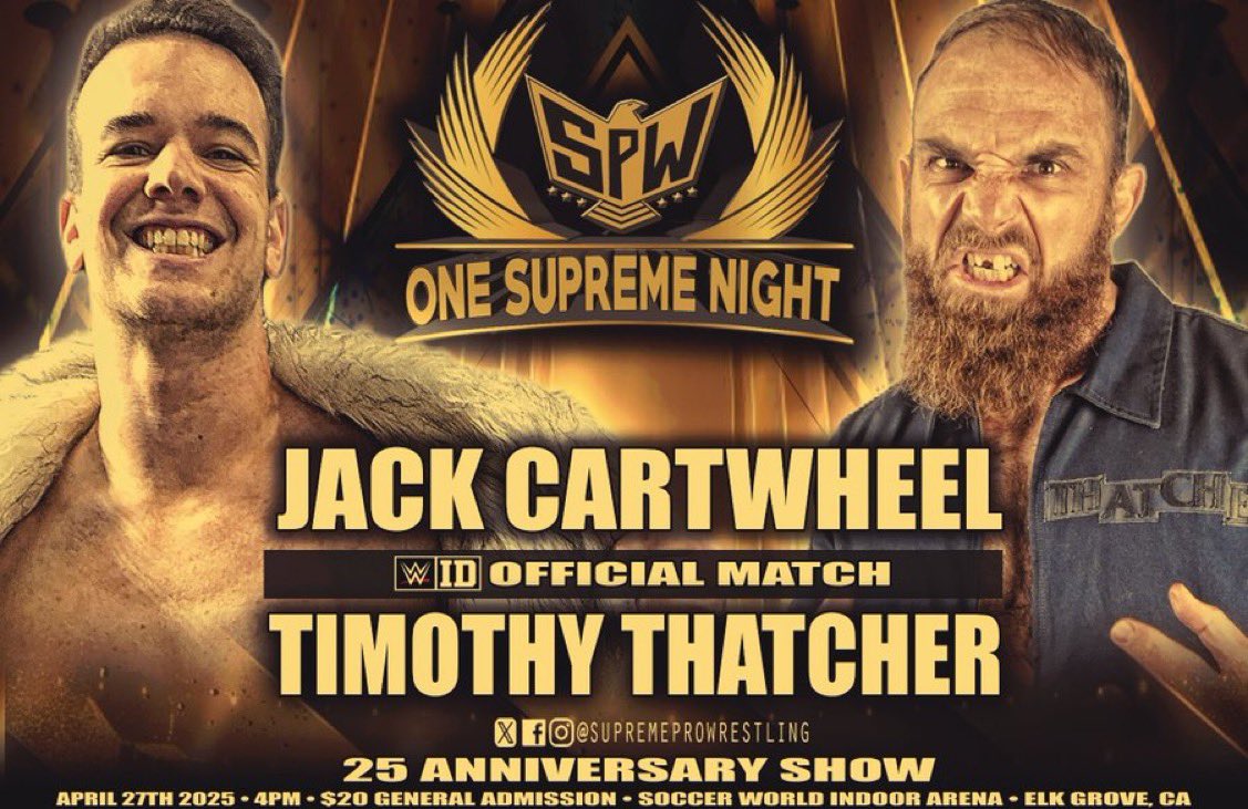 MATCH ANNOUNCEMENT....

WWE ID Official action returns to California this Sunday at <a href="/spw_sacramento/">Supreme Pro Wrestling</a> 

<a href="/jackcartwheel/">🤸</a> will be tested against Timothy Thatcher!

Who will win this high-flying vs. technical contest?

Info 👇