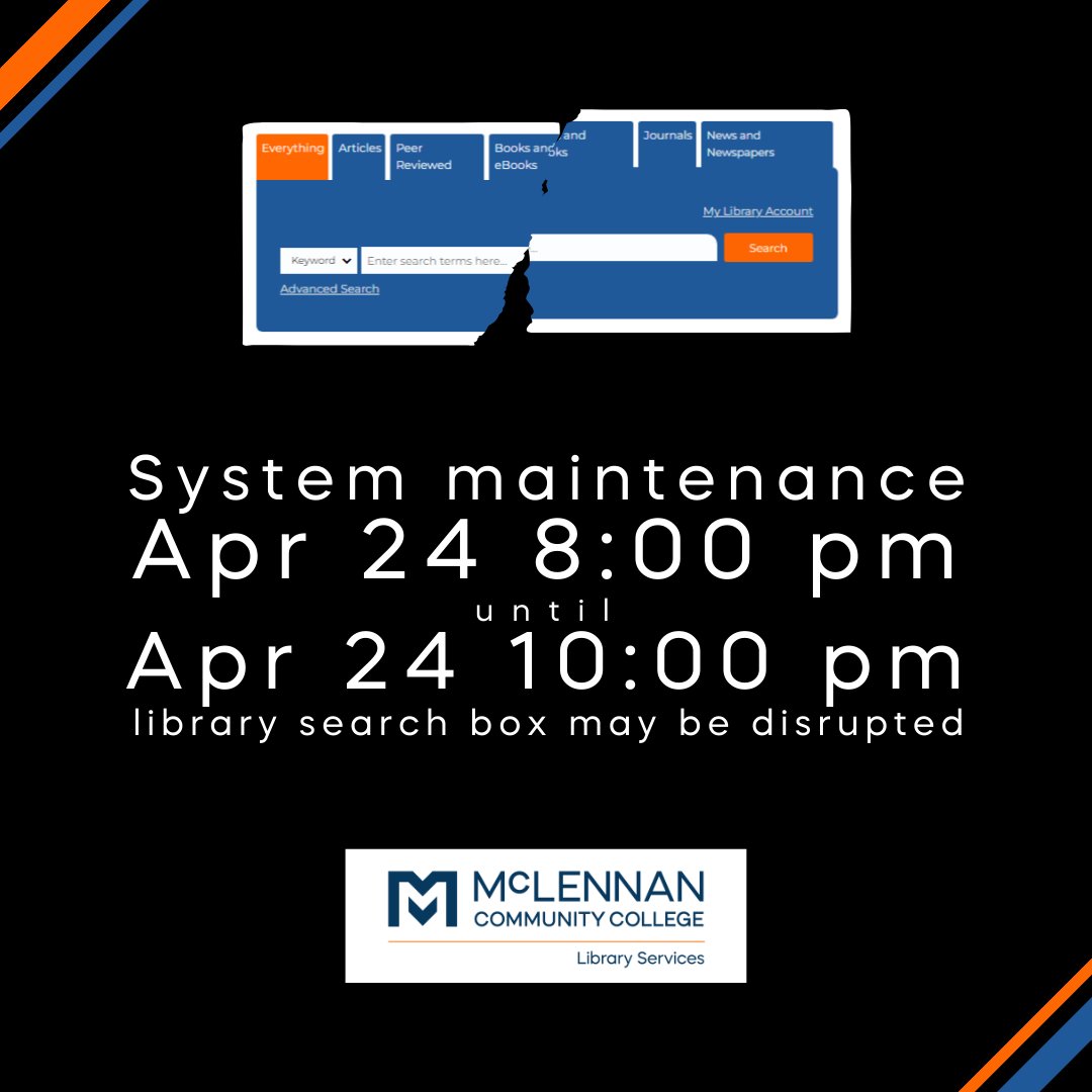 MCC_Lib's tweet image. The main library search system may be disrupted Apr 24 8:00 pm until Apr 24 10:00 pm. See details: mclennan.edu/library
#MCCLibWaco #MCCLearningCommons #Catalog  #Database #Library #TechSupport @McLennanCC