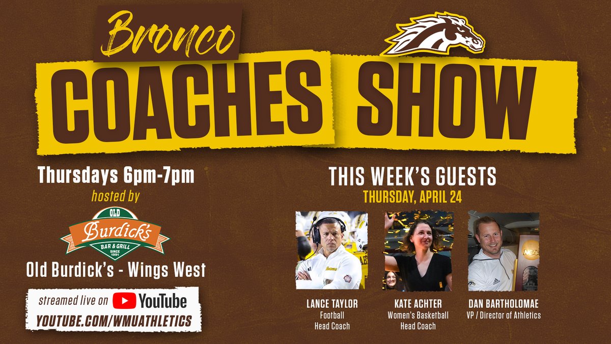 Western Michigan Broncos π (@wmubroncos) on Twitter photo Join us live at Old Burdick's-Wings West on Thursday for our final Coaches Show of the season!
This week's guests are <a href="/CoachLT39/">Lance Taylor</a>, <a href="/CoachAchter/">Kate Achter</a> & <a href="/danbart3/">Dan Bartholomae</a>!
#BroncosReign Join us live at Old Burdick's-Wings West on Thursday for our final Coaches Show of the season!
This week's guests are <a href="/CoachLT39/">Lance Taylor</a>, <a href="/CoachAchter/">Kate Achter</a> & <a href="/danbart3/">Dan Bartholomae</a>!
#BroncosReign