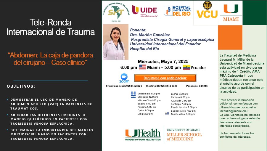 La Sociedad Panamericana de Trauma, la Universidad de Miami y Departamento de Cirugía de Virginia Commonwealth University (VCU) lo invitan a las Tele-Rondas Internacionales de American Association for the Surgery of Trauma
REGISTRESE: Únase por Zoom:
zoom.us/j/92534423326