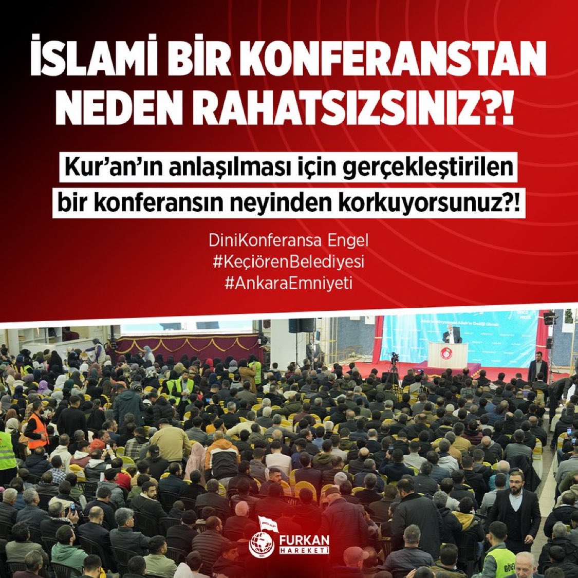 Bu yapılan açık bir İslam düşmanlığı, başka bir açıklaması yok!

DiniKonferansa Engel
#KeçiörenBelediyesi
#AnkaraEmniyeti