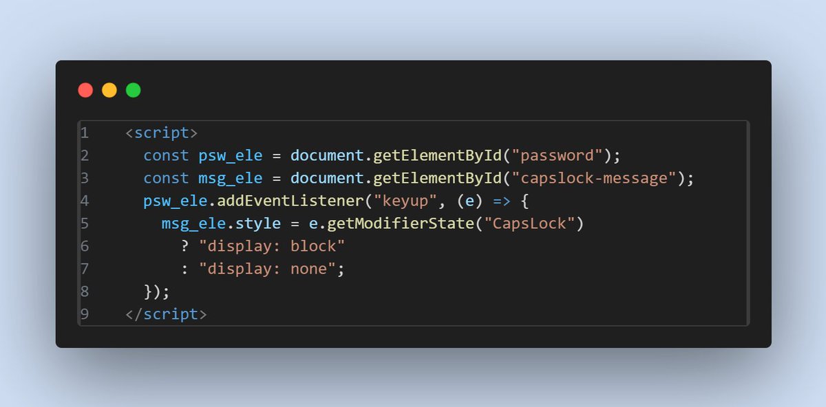 Guys, here is how to detect caps lock in password input box ...
Simple but useful!😉