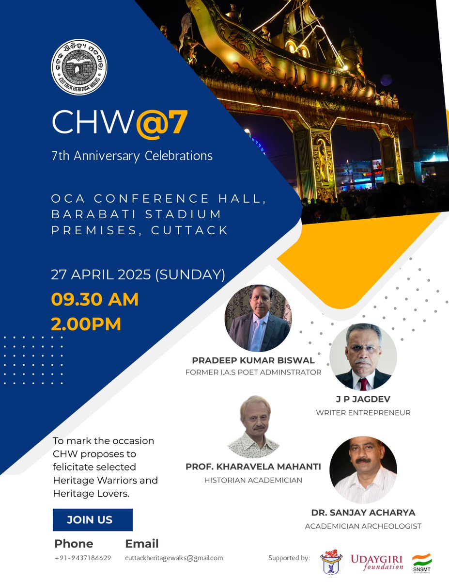 WalksCuttack's tweet photo. *Cuttack Heritage Walks* is celebrating its Seventh Anniversary on 27th April(Sunday). 
The following eminent citizens of Odisha have agreed to grace the occasion.
Poet Adminstrator Sri Pradeep Kumar Biswal( Former IAS), 
Academician Orator
Prof Kharvel Mahanti, https://t.co/z1EnbIb6jc