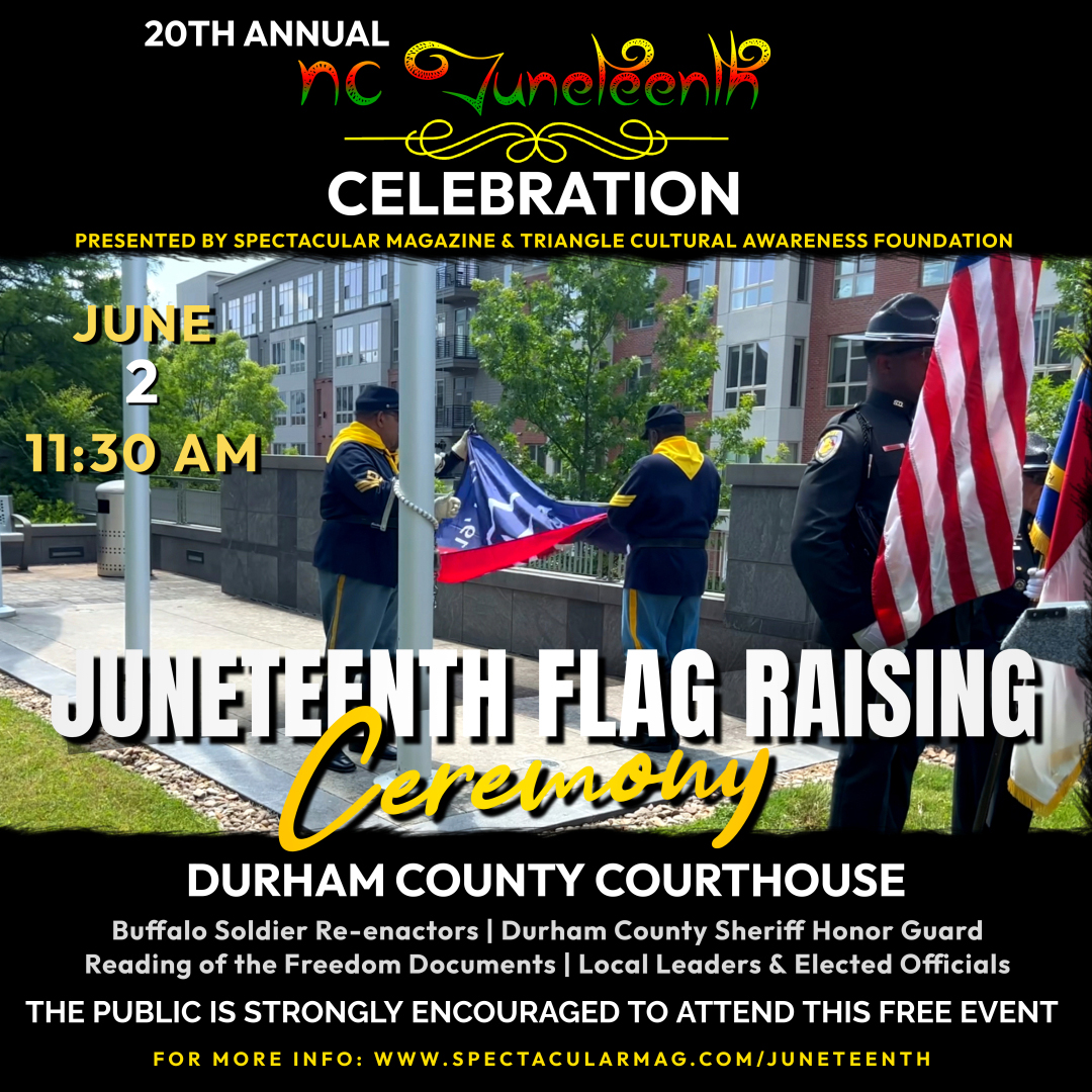 The #NCJC2025 Juneteenth Flag Raising is June 2 at 11:30 AM at the Durham County Courthouse!
Buffalo Soldier Re-enactors, Honor Guard, Freedom Docs &amp; more.
FREE &amp; open to the public.
🔗 spectacularmag.com/juneteenth/
#JUNETEENTH160 #DurhamNC #Juneteenth