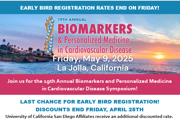 UCSD Biomarker Symposium (@biomarkersymp) on Twitter photo EARLY BIRD RATES END TODAY!
Don't miss out on discounted registration rates - register today!
#UCSD #Cardiology #CardiovascularDisease #Biomarkers <a href="/loridanielsmd/">Lori Daniels</a> EARLY BIRD RATES END TODAY!
Don't miss out on discounted registration rates - register today!
#UCSD #Cardiology #CardiovascularDisease #Biomarkers <a href="/loridanielsmd/">Lori Daniels</a>