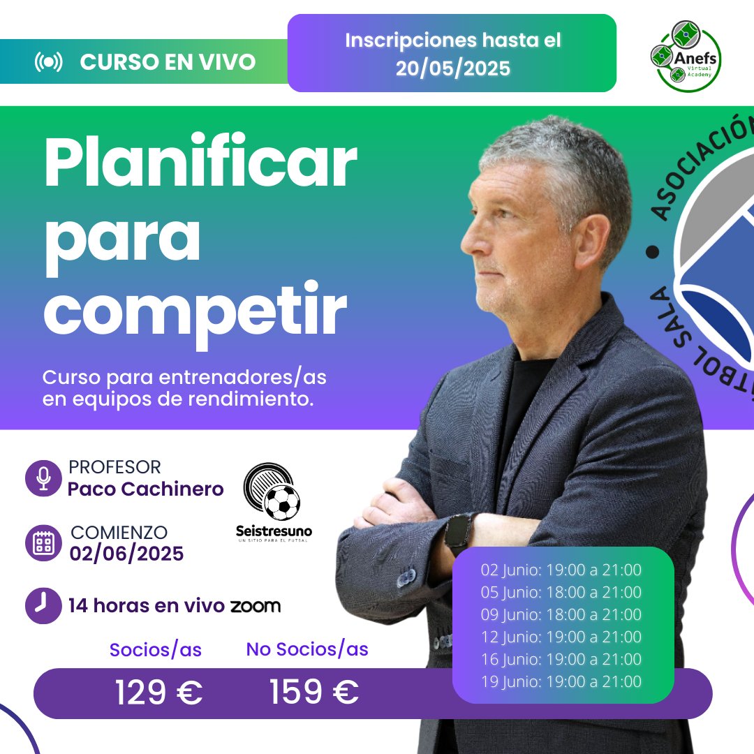 Anefs's tweet photo. ¿Quieres llevar tu equipo de futsal al siguiente nivel? Ya puedes inscribirte en el nuevo curso online de ANEFS: “Planificar para Competir” con Paco Cachinero @seistresuno 

🔹 6 sesiones en directo
🔹 14 horas de formación
🔹 Tutorías + Diploma ANEFS

🎯 https://t.co/OBslp31jUm https://t.co/TWwIlAOvZA