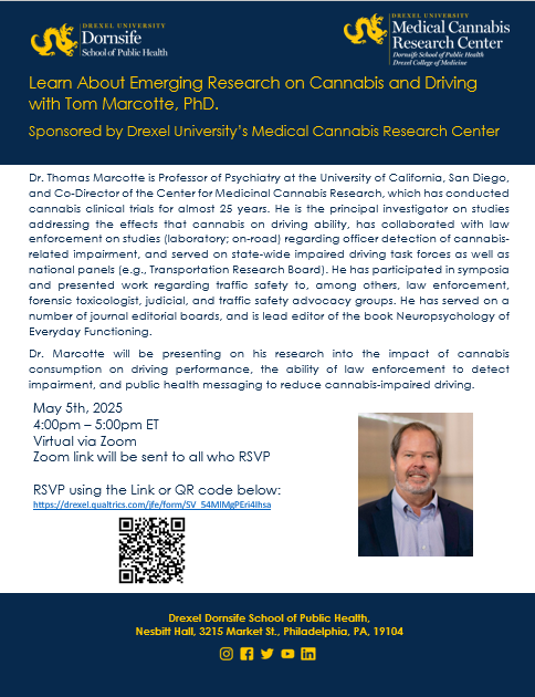 RSVP to our upcoming Speaker Series event with Thomas Marcotte, PhD., co-director of the <a href="/cmcr_ucsd/">Center for Medicinal Cannabis Research (CMCR)</a>: drexel.qualtrics.com/jfe/form/SV_54…