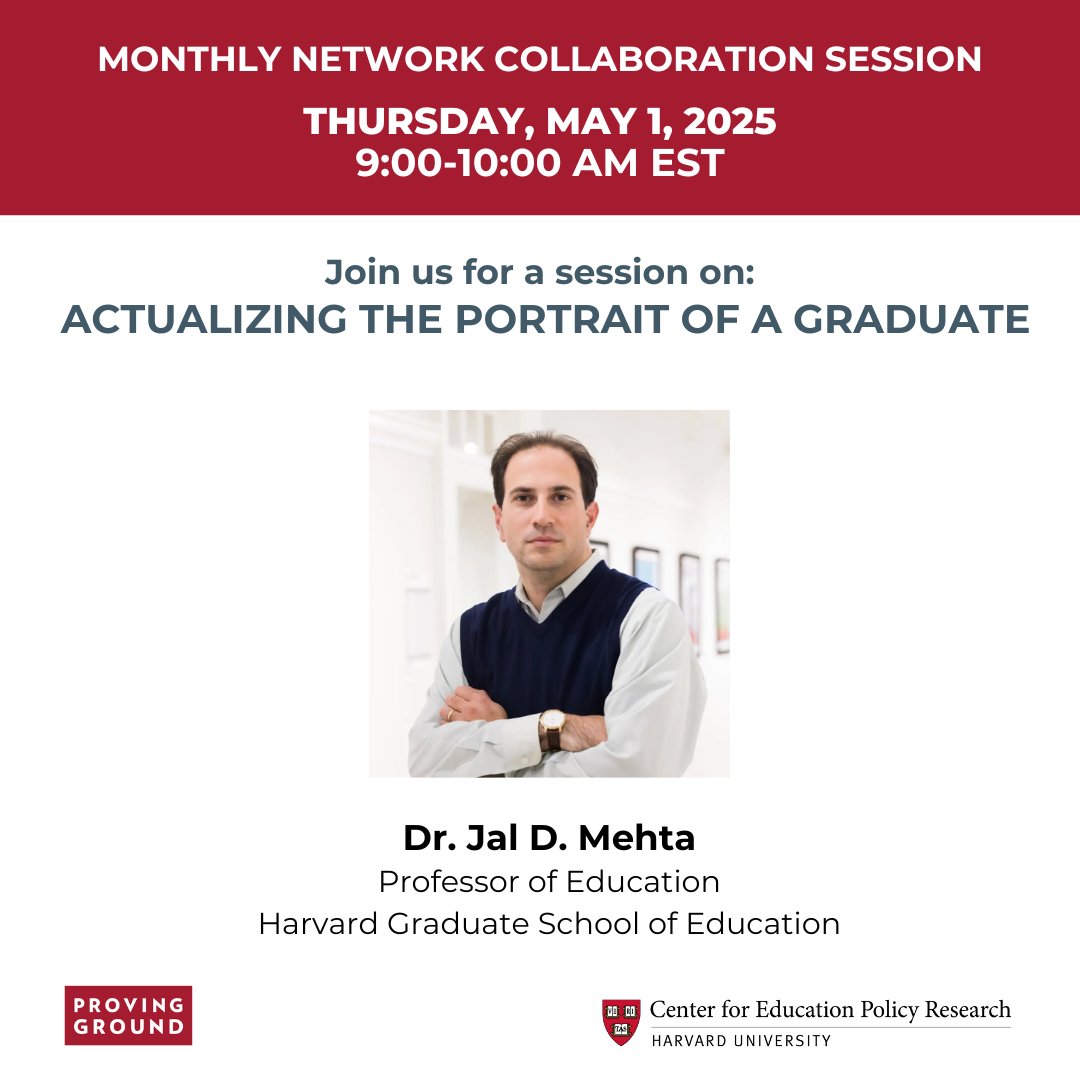 Proving Ground (@harvardpg) on Twitter photo Join us for the <a href="/HarvardPG/">Proving Ground</a>'s monthly networking session on Thursday, May 1st, at 9:00 a.m. (ET). We’re thrilled to welcome Dr. Jal Mehta, a Harvard Graduate School of Education professor. He will lead a thought-provoking conversation on "Actualizing the Portrait of a Graduate." Join us for the <a href="/HarvardPG/">Proving Ground</a>'s monthly networking session on Thursday, May 1st, at 9:00 a.m. (ET). We’re thrilled to welcome Dr. Jal Mehta, a Harvard Graduate School of Education professor. He will lead a thought-provoking conversation on "Actualizing the Portrait of a Graduate."
