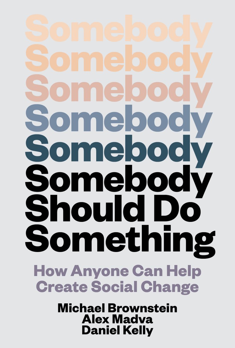 Congratulations to my brother Michael Brownstein for the upcoming launch of his book, "Somebody Should Do Something." For people who want to make transformative social change, in print 9.16.25, but preorder now! mitpress.mit.edu/.../somebody-s…

#Bookstagram, #BoookArt, <a href="/mitpress/">The MIT Press @mitpress.bsky.social</a>