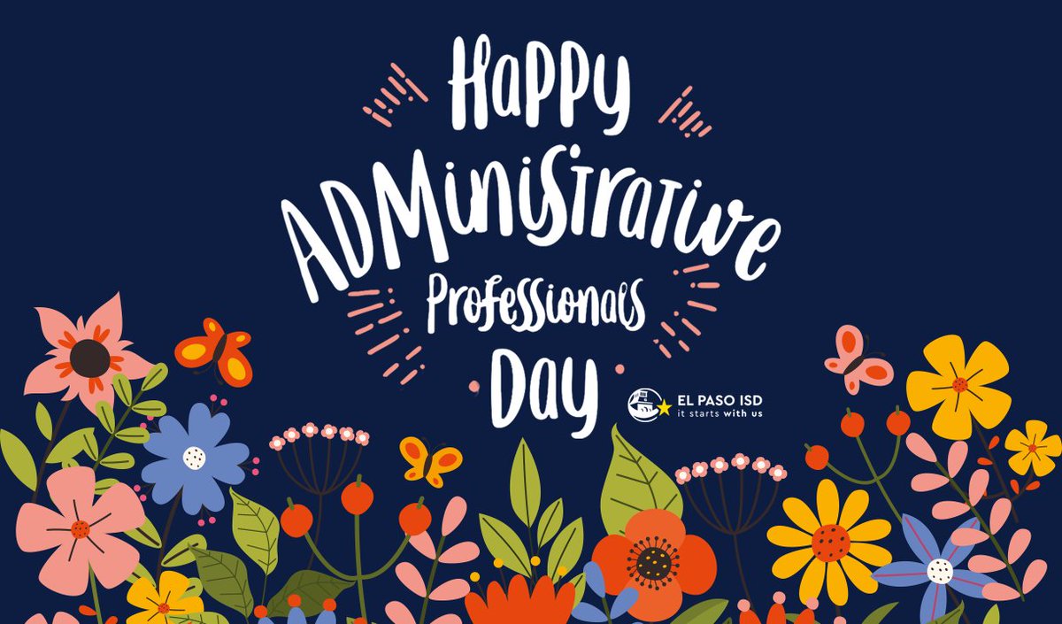 Today and every day, we celebrate our incredible administrative professionals! 🌟 Thank you for your dedication, organization, and the countless ways you support our students and staff. We appreciate you! 💙 

#ItStartsWithUs #ElPasoISD #EPISD #AdministrativeProfessionalsDay