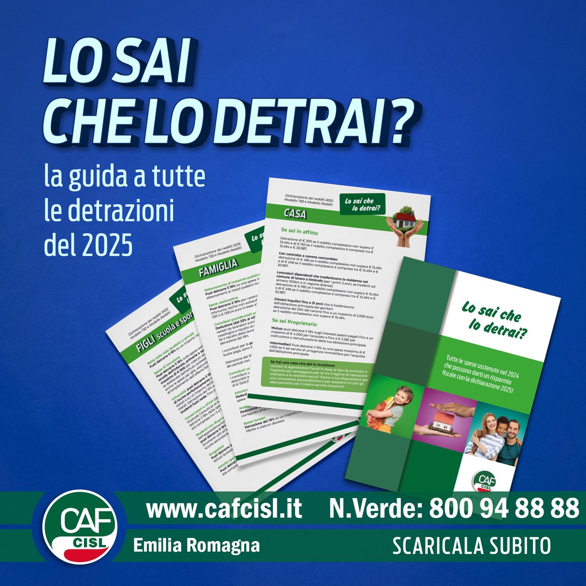 Conosci tutte le detrazioni a cui hai diritto?
Scarica la guida cafcisl.it/it-schede-563-…
Prenota subito il tuo appuntamento nella sede Caf CISL più vicina a te.
Dove?
📷 vicinidicaf.it
📷N Verde gratuito 800 94 88 88
📷WhatsApp 06 87165505 wa.me/390687165505
