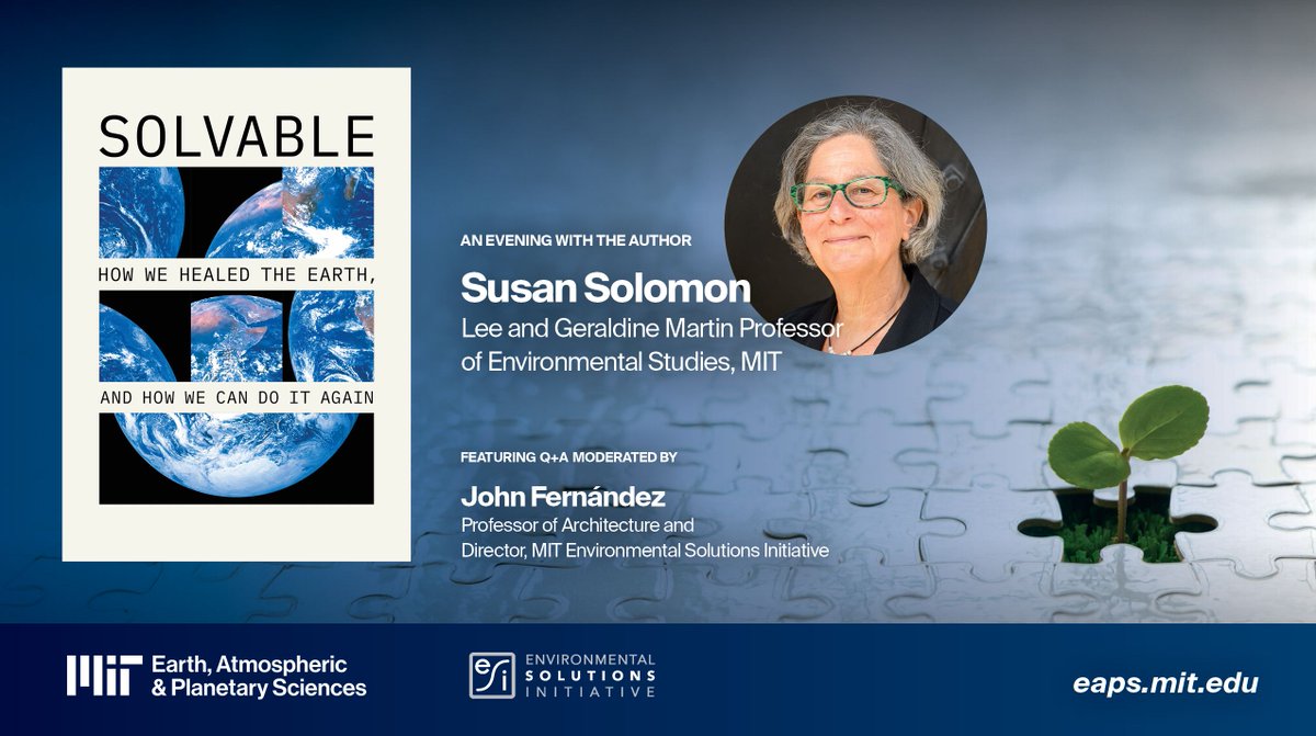 eapsMIT's tweet photo. Tonight 🕠 5:30ET—in person or online! Susan Solomon shares how rigorous science can inform solutions to our most pressing challenges🌍  JOIN US: https://t.co/47e46ojDD4 

@mit_esi #InspiringScience #Sustainability #EnvironmentalPolicy #ClimateSolutions #MITEvents #ThisIsMIT https://t.co/jQ4hoFlkJN