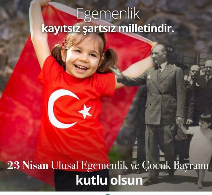 #23NisanUlusalEgemenlikveÇocukBayramı #Atatürk