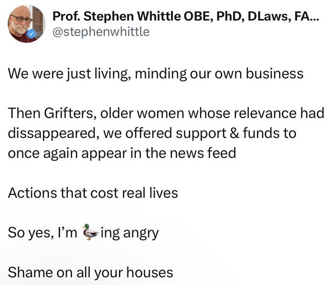 You weren’t ‘just living, minding your own business’ though, were you?

You were lecturing, hectoring, calling the police, getting women sacked, nailing dead rats to women’s rape crisis shelters, bullying, lying, cheating, crying over any perceived slight no matter how small,