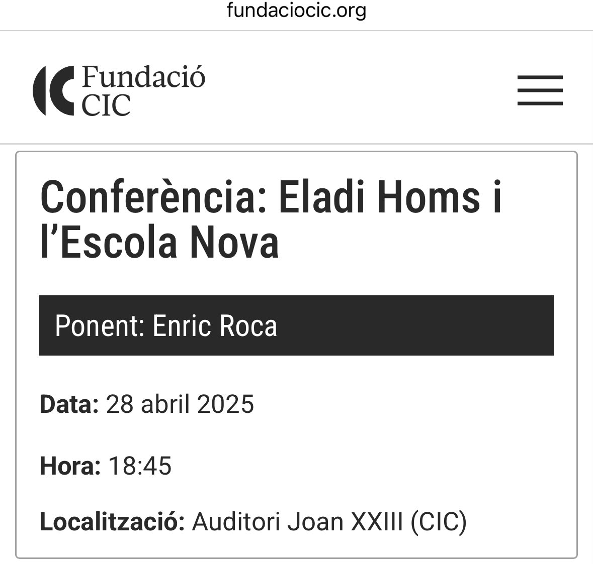 Ens complau convidar-vos a una nova sessió del cicle "La tradició pedagògica catalana" organitzada per la Fundació CIC amb la conferència "Eladi Homs i l'Escola Nova", que anirà a càrrec del Dr. <a href="/EnricRocaC/">Enric Roca Casas</a>, director d’<a href="/Edu21_cat/">Edu21</a>.

⏰ 28 d’abril a les 19h 
📍Via Augusta, 205