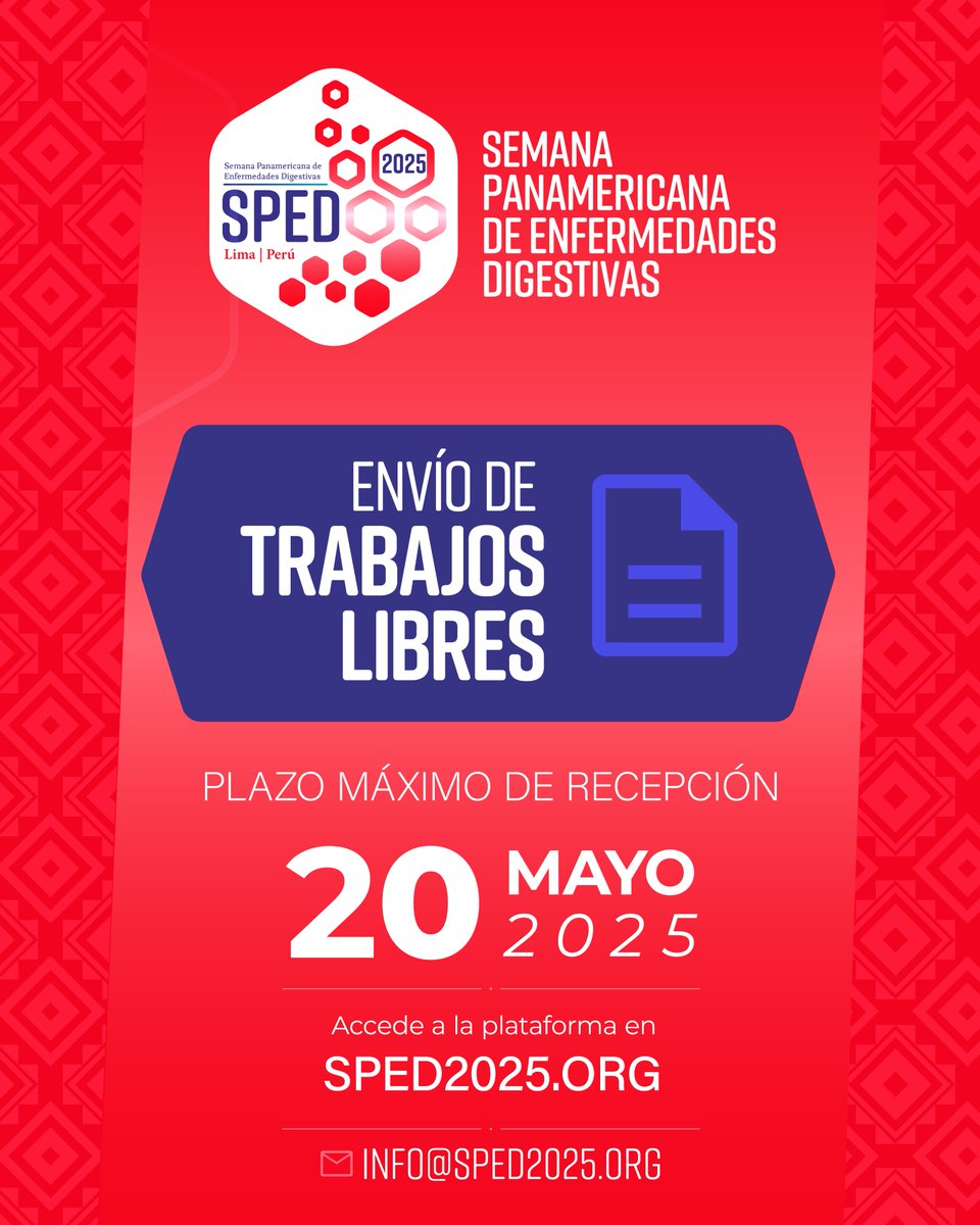🚨Recuerda el envío de trabajos libres en SPED 2025 🚨 📆 Plazo máximo de recepción 20 de Mayo 2025.

Semana Panamericana de Enfermedades Digestivas SPED 2025. 📆28 a 31 de Agosto

✅ Accede a la plataforma en 🔗 sped2025.org