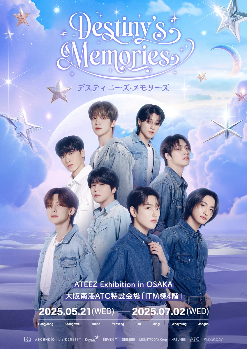 ATEEZ EXHIBITION
🌙Destiny's Memories in OSAKA🌙

📅 2025.05.21(Wed) ~ 2025.07.02(Wed) 
📍大阪南港ATC特設会場「ITM棟4階」

COMING SOON! もうすぐ会いましょう！

#ATEEZ #エイティーズ #DestinysMemories #デスティニーメモリーズ