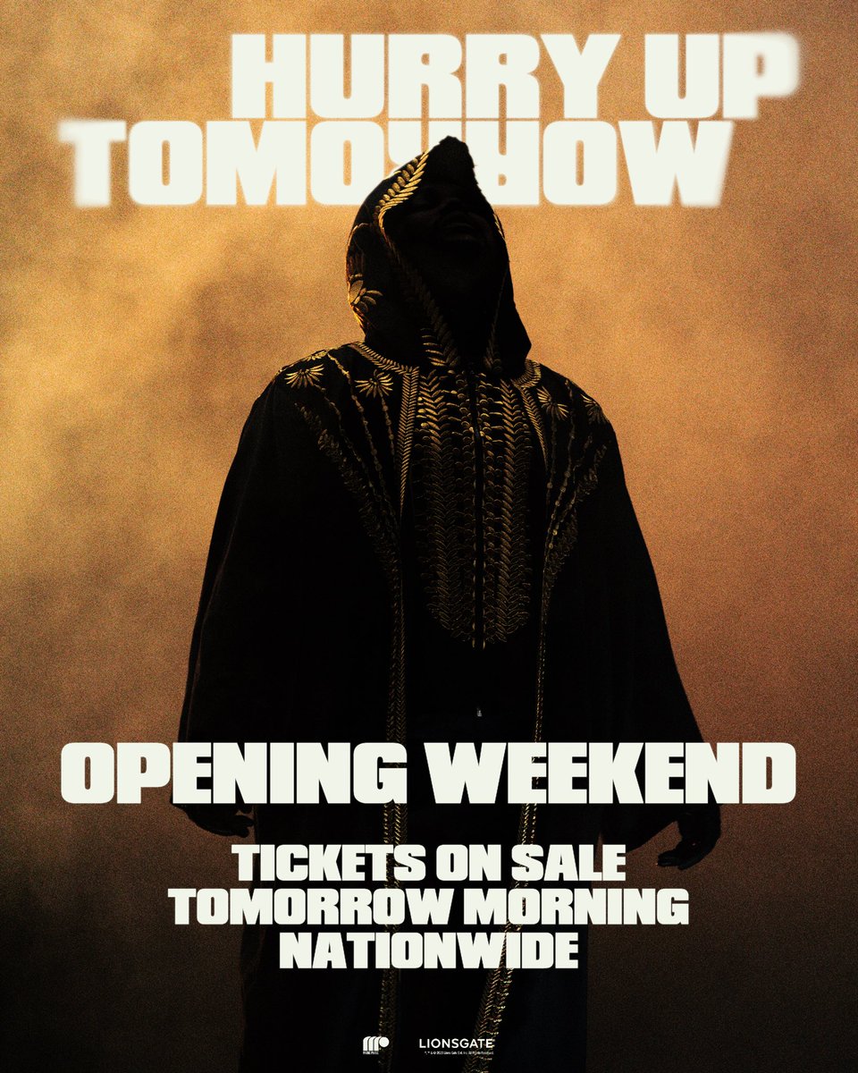 OPENING WEEKEND TICKETS 
OUT TOMORROW MORNING EVERYWHERE