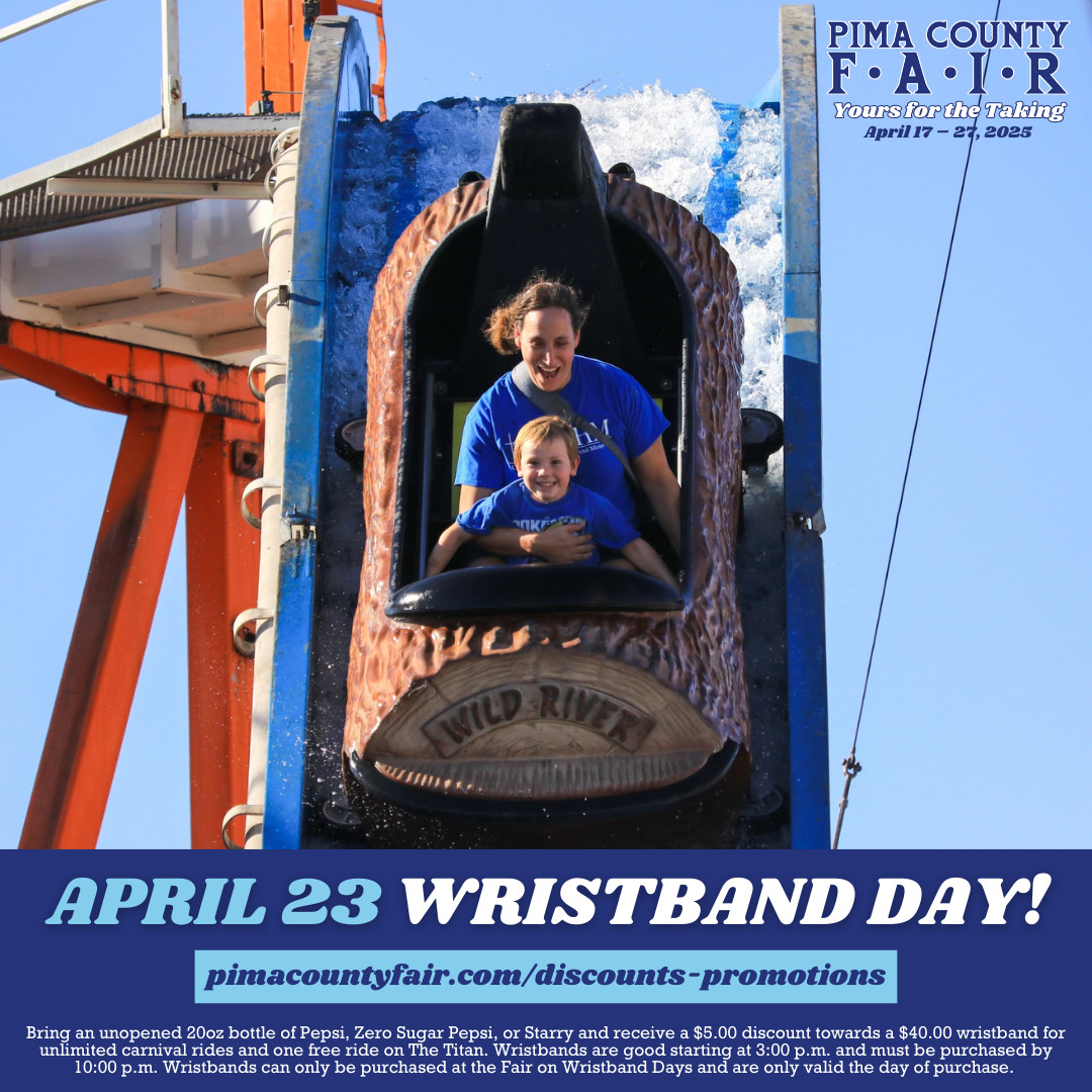 Today is Wristband Day!! Gates open at 3pm.

Visit our website below for a chance to win unlimited ride wristbands for today or tomorrow! pimacountyfair.com/contest/

We also have $3 Fair Food Happy Hour until 5pm and Game Day until closing - 5 games for only $15!
