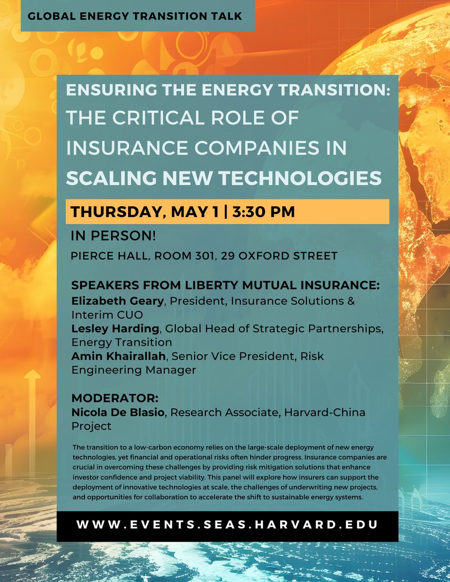 Harvard-China Project on Energy, Econ & Envt (@harvard_cn) on Twitter photo Thurs May 1: ESE & <a href="/hseas/">Harvard SEAS</a> host a Global Energy Transition Talk on "Ensuring the Energy Transition: The Critical Role of Insurance Companies in Scaling New Technologies" with <a href="/LibertyMutual/">Liberty Mutual</a> speakers and moderator Nicola De Blasio.
⏲️ 3:30pm
📍Pierce 301
📎 bit.ly/harvard-libert… Thurs May 1: ESE & <a href="/hseas/">Harvard SEAS</a> host a Global Energy Transition Talk on "Ensuring the Energy Transition: The Critical Role of Insurance Companies in Scaling New Technologies" with <a href="/LibertyMutual/">Liberty Mutual</a> speakers and moderator Nicola De Blasio.
⏲️ 3:30pm
📍Pierce 301
📎 bit.ly/harvard-libert…
