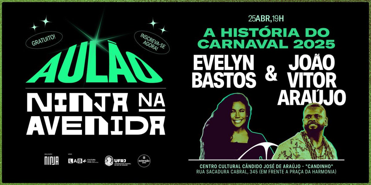 Poderes Pretos ✨✊🏾 (@poderespretos) on Twitter photo Amanhã é dia da 2.ª aula do nosso ciclo de formação do NINJA na Avenida!
Dia de receber <a href="/Evelyn_bastoss/">Evelyn Bastos</a>, rainha da <a href="/gresmangueira/">Estação Primeira de Mangueira 🌺</a> e João Vitor Araújo, carnavalesco campeão de 2025 da <a href="/BeijaFlorReal/">GRES Beija-Flor 🪞</a>. É sexta, 25/04, as 19h.
Inscreva-se agora: rede.florestaativista.org/oportunidade/3… Amanhã é dia da 2.ª aula do nosso ciclo de formação do NINJA na Avenida!
Dia de receber <a href="/Evelyn_bastoss/">Evelyn Bastos</a>, rainha da <a href="/gresmangueira/">Estação Primeira de Mangueira 🌺</a> e João Vitor Araújo, carnavalesco campeão de 2025 da <a href="/BeijaFlorReal/">GRES Beija-Flor 🪞</a>. É sexta, 25/04, as 19h.
Inscreva-se agora: rede.florestaativista.org/oportunidade/3…