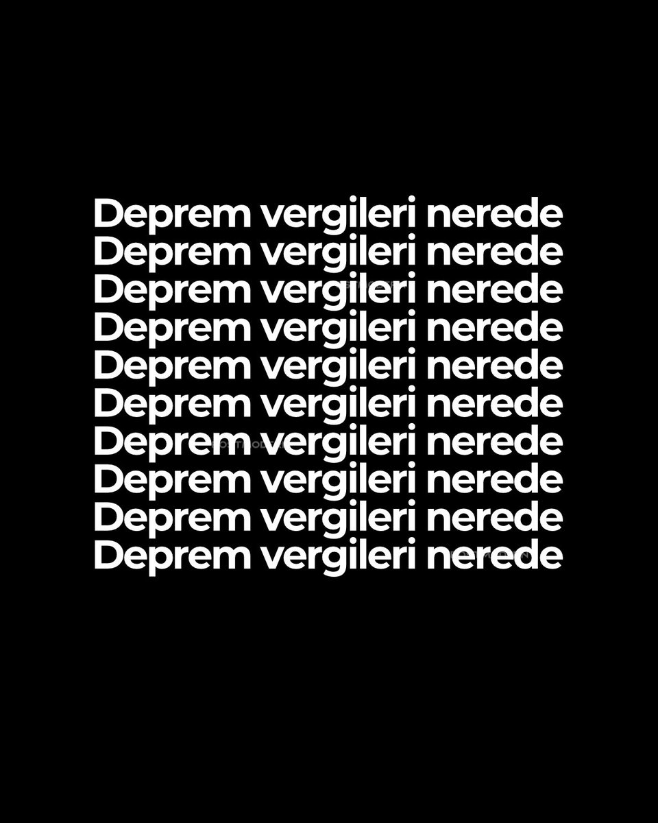 İki sorumuz var: 

1) Deprem vergileri nerede?
2) Depremzedeler için toplanan yardım kampanyasındaki paralara ne oldu?