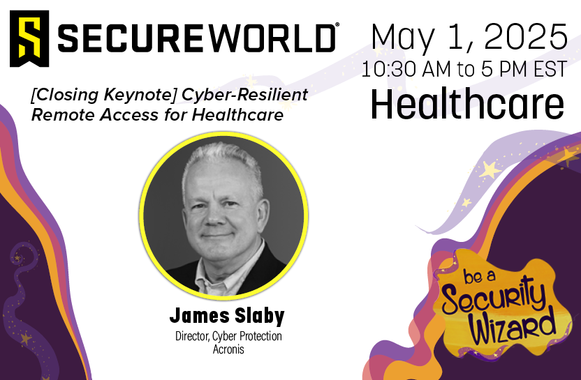 SecureWorld's tweet photo. Next Thursday at the SecureWorld Healthcare virtual conference, James Slaby of @Acronis will keynote on how to enable remote healthcare workers to quickly, reliably, and simply restore their access after any outage. See the agenda and register to attend for free here: https://t.co/DrOFjPt5Jv @jrslaby