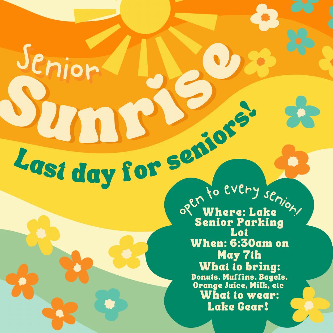 🚨Attention Seniors!!🚨
Senior Sunrise is upon us! Come celebrate the last day of school! Find all the details on the flyer posted down below!
