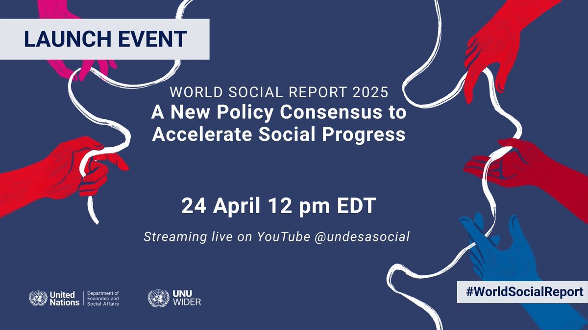 Happening TOMORROW!

Join <a href="/UNDESAsocial/">UN DESA DISD</a> and <a href="/UNUWIDER/">UNU-WIDER</a> for the launch of the #WorldSocialReport.

Find out what it will take to rebuild trust in a world marked by inequality and insecurity.

🗓️ 24 April 2025
⏰ 12 pm EDT
📺 youtube.com/live/borbUOj_V…

➡️ More: bit.ly/4jit7uK