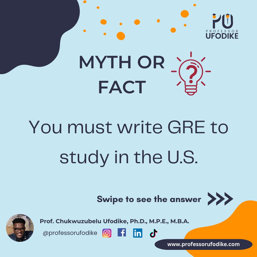 profufodike's tweet image. 📚 “You must write GRE to study in the U.S.”

❌ Myth.

Many U.S. grad programs are now test-optional. Your SOP, CV, and experience matter more.

Focus on what counts.

#GREOptional #GradSchoolMyths #AdmissionsTips #StudyInUSA #ProfessorUfodike